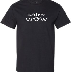 Live the Wow T-SHIRT
